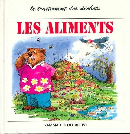 Les aliments. Le traitement des déchets - Veronica Bonar